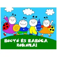 Bogyó és Babóca rokonai mesekönyv - Pagony