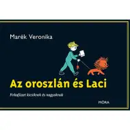 Móra: Az oroszlán és Laci firkafüzet