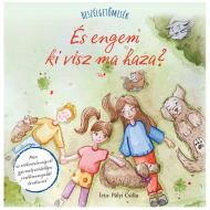 Beszélgetőmesék - És engem ki visz ma haza?