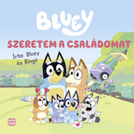 Móra: Bluey Szeretem a családomat mesekönyv