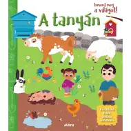 Móra: Ismerd meg a világot! - A tanyán