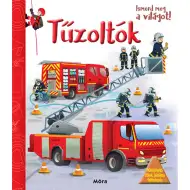 Móra: Ismerd meg a világot! - Tűzoltók
