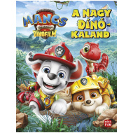 Mancs Őrjárat - A nagy dinókaland - A dinófilm mesekönyv