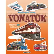 Milyen érdekes a világ... Vonatok matricásfüzet