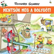 Móra: Richard Scarry - Tesz-Vesz város - Mentsük meg a bolygót!