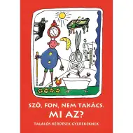 Móra: Sző, fon, nem takács. Mi az? - Találós kérdések gyerekeknek