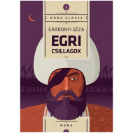Móra: Egri csillagok - Gárdonyi Géza