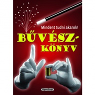 Mindent tudni akarok! - Bűvészkönyv ismeretterjesztő könyv