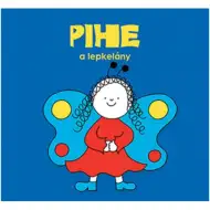 Bogyó és Babóca: Pihe a lepkelány mesekönyv - Pagony