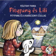 Pitypang és Lili - Pitypang és a karácsonyi csillag - Pagony