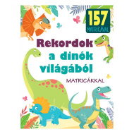 Rekordok a dinók világából ismeretterjesztő könyv matricákkal