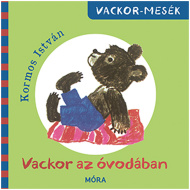 Móra: Vackor az óvodában mesekönyv