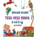 Móra: Richard Scarry - Tesz-Vesz város A-tól Z-ig