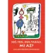 Móra: Sző, fon, nem takács. Mi az? - Találós kérdések gyerekeknek