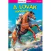 Olvass velünk! (3) - A lovak története gyermek könyv