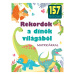 Rekordok a dinók világából ismeretterjesztő könyv matricákkal