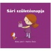 Sári születésnapja mesekönyv - Pagony